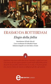 Erasmo da Rotterdam - Elogio della follia (2012)