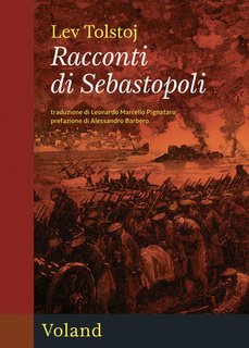 Lev Tolstoj - Racconti di Sebastopoli (2024)
