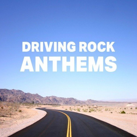 VA - Driving Rock Anthems (2022)