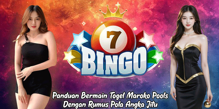 Panduan Bermain Togel Maroko Pools Dengan Rumus Pola Angka Jitu