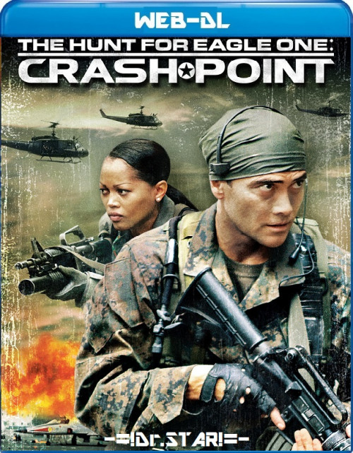  The Hunt for Eagle One: Crash Point (2006) 480p HDRip ORG. [Dual Audio] [Hindi or English] x264 ESubs [300MB] Full Movie Download