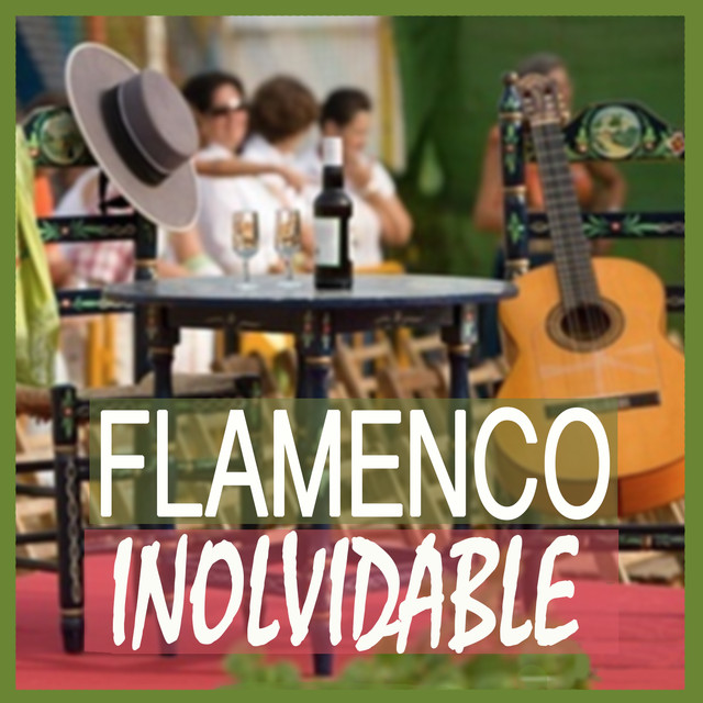 image - Flamenco Inolvidable (2015) VA