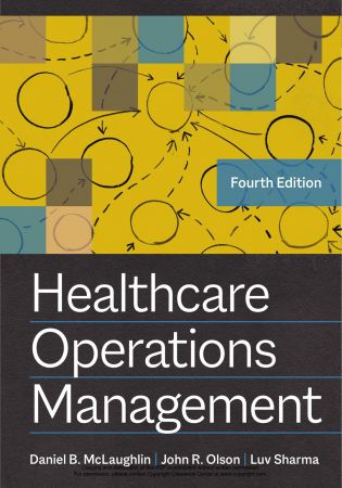 Healthcare Operations Management, 4th Edition