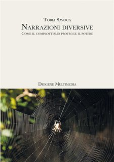 Tobia Savoca - Narrazioni diversive. Come il complottismo protegge il potere (2024)