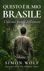 Simon Wolf – Questo è il mio Brasile Vol. 3 (2026)