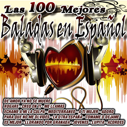 500x500 - Las 100 Mejores Baladas En Español VA