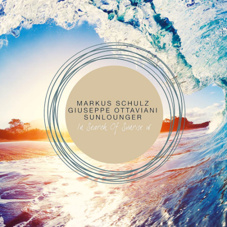 VA - Sunlounger, Giuseppe Ottaviani, Markus Schulz - In Search Of Sunrise 16 (2020)