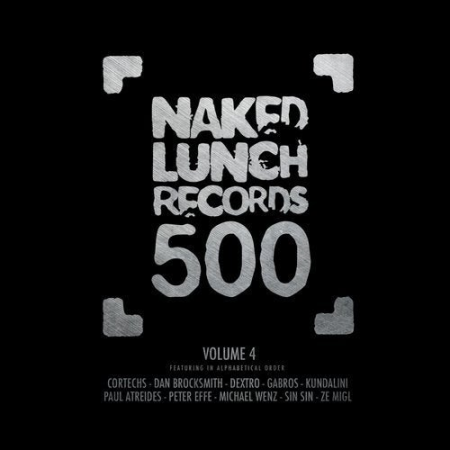 VA - Naked Lunch 500, Vol.4 (2019)