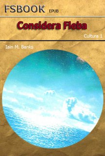 Iain M. Banks - Considera Fleba (1987)