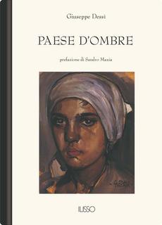 Giuseppe Dessì - Paese d'ombre (1998)