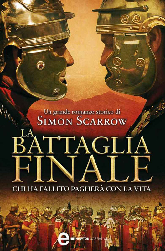 Simon Scarrow - The Eagle vol. 5 - La battaglia finale (2013)