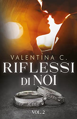 Valentina C. – Riflessi di noi  Vol. 2 (2021)