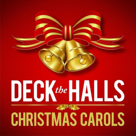 VA - Deck the Halls - Christmas Carols (2021)