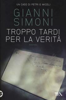 Gianni Simoni - Troppo tardi per la verità. Un caso di Petri e Miceli (2014) .mp3 - 32 kbps