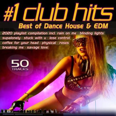 VA - Number 1 Club Hits 2020 - Best Of Dance, House & EDM Playlist Compilation (08/2020) N11