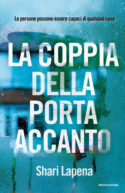 Shari Lapena - La coppia della porta accanto (2016)