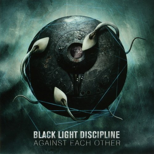 Black Light Discipline - Against Each Other (2012) Lossless+MP3