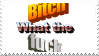 bitch what the fuck