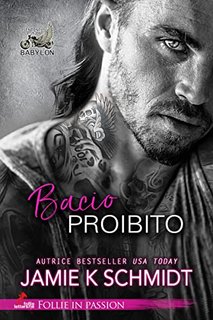 Jamie K. Schmidt - Sentinels of babylon Vol.  2. Bacio proibito (2023)