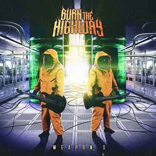 Burn The Highway - Weapon X (2022).mp3 - 320 Kbps