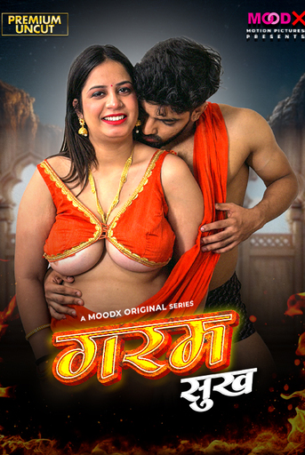 [18+] Garam Sukh (2025) S01EP01 Hindi MoodX WEB.DL 720p Download