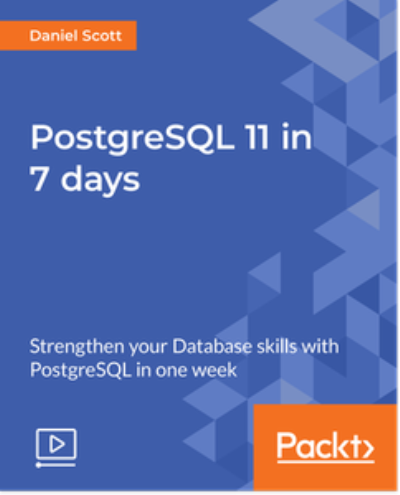 PostgreSQL 11 in 7 days
