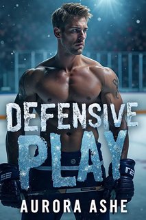Aurora Ashe -  La Serie dei Power Play 6. Defensive Play (2024)