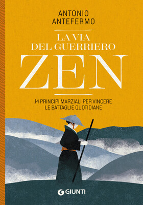 Antonio Antefermo - La via del guerriero zen (2026)