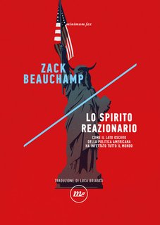Zack Beauchamp - Lo spirito reazionario (2024)