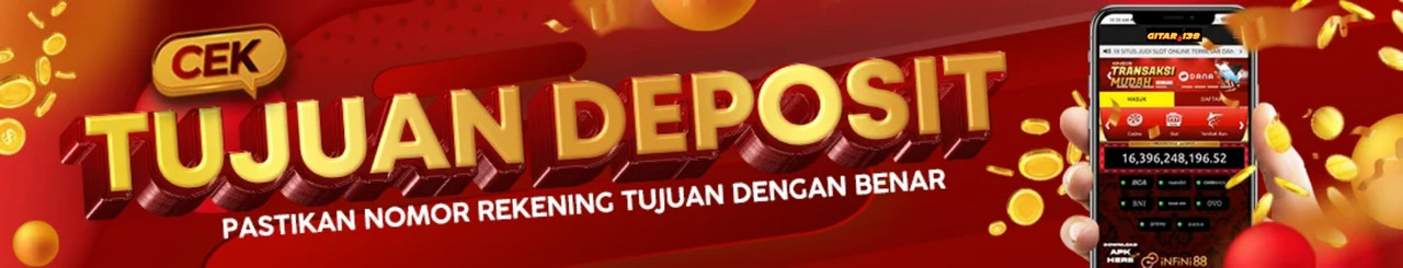 CEK TUJUAN DEPOSIT