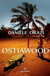 Daniele Orazi – Ostiawood (2024)