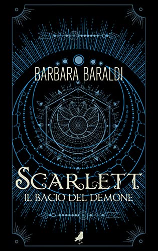 Barbara Baraldi – Scarlett 2. Il bacio del demone (2021)