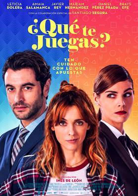 LA PELÍCULA ESPAÑOLA “¿QUÉ TE JUEGAS?”, CON AMAIA SALAMANCA, JAVIER REY Y LETICIA DOLERA, SE ESTRENARÁ EN CINES EL 29 DE MARZO DE MANO DE A CONTRACORRIENTE FILMS