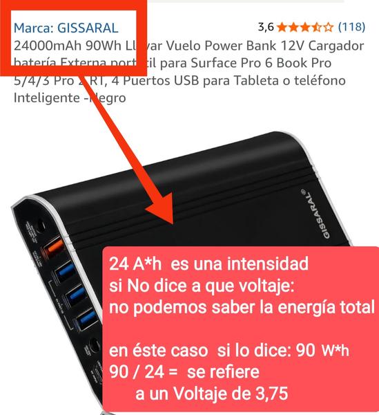 �una Bater�a que anuncia muchos mAh pero ello no dice la Energ�a. Busca los Wh