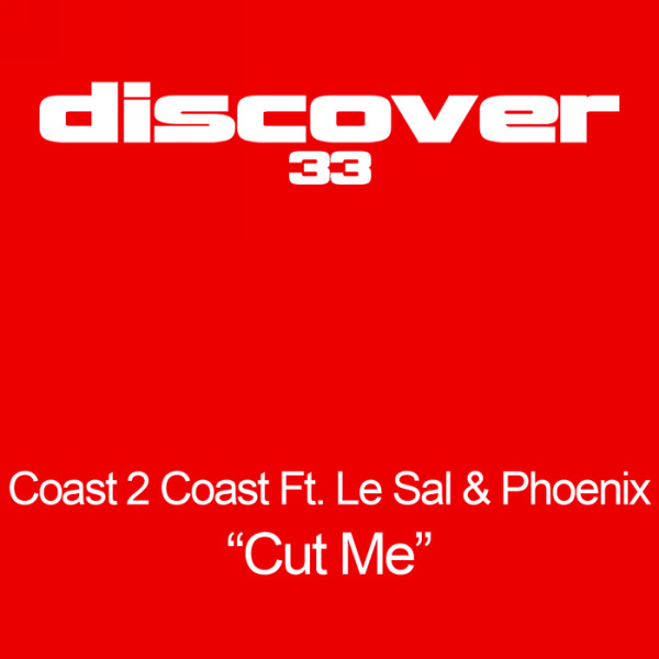00-Coast-2-Coast-Feat-Le-Sal-Phoeni-Cut-Me-Cover.jpg