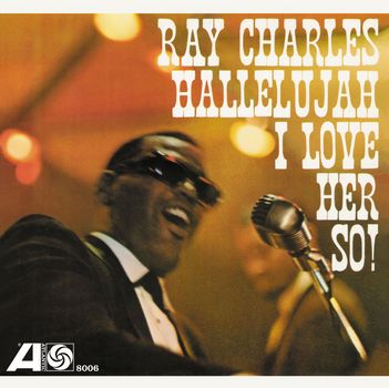 Hallelujah I Love Her So (1962) [2012 Reissue]