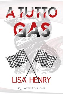 Lisa Henry - A tutto gas (2024)