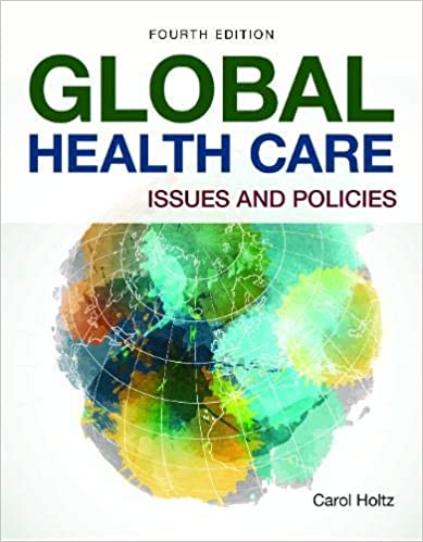 Global Health Care: Issues and Policies, 4th Edition