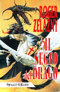 Roger Zelazny - Il segno del drago (1994)