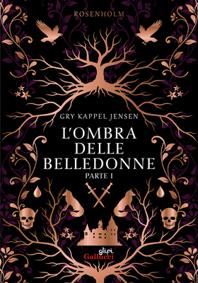 Gry Kappel Jensen - Rosenholm. L’ombra delle belledonne. Parte I (2025)