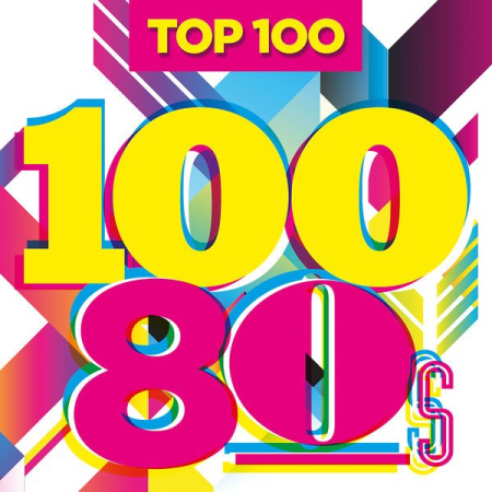 Various Artists - Top 100 80s (2019) flac