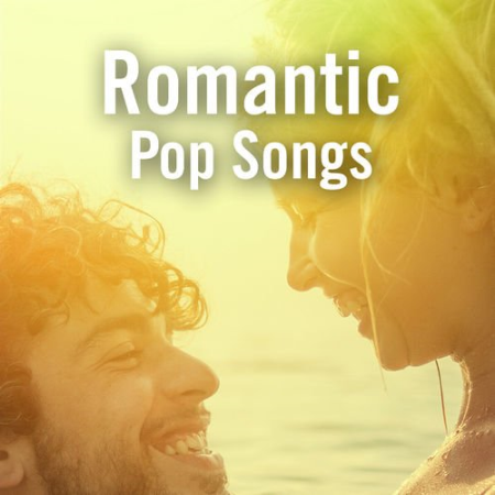 VA - Romantic Pop Songs [Explicit] (2018)