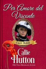 Callie Hutton – Per Amore del Visconte (2026)