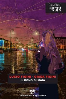 Lucio Figini e Giada Figini  - Il dono di Maia  (2022)
