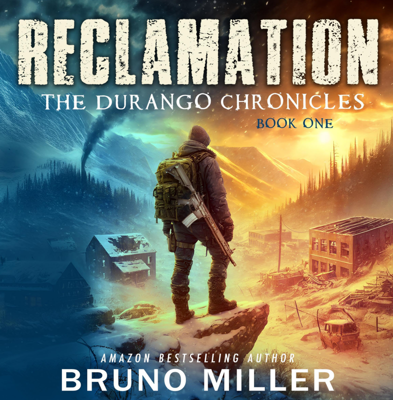 Bruno Miller Reclamation- The Durango Chronicles- Book 1