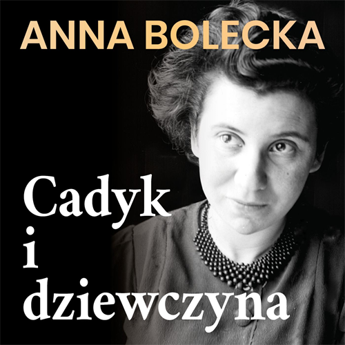 Anna Bolecka - Cadyk i dziewczyna (2023) [AUDIOBOOK PL]