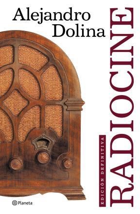 RADIOCINE, ALEJANDRO DOLINA