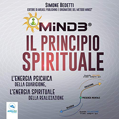 Simone Bedetti - Mind3®. Il Principio Spirituale (2019) (mp3 - 128 kbps)