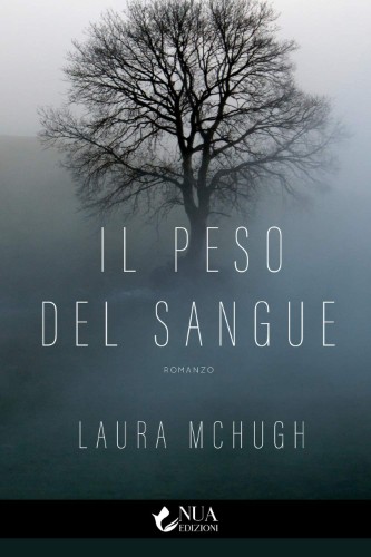 Laura McHugh - Il peso del sangue (2021)