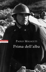 Paolo Malaguti – Prima dell’alba (2017)